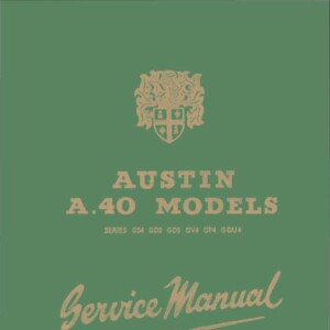 austin 1957 a40 models series gs4 gd3 gd5 gv4 gp4 cqu4 service manual