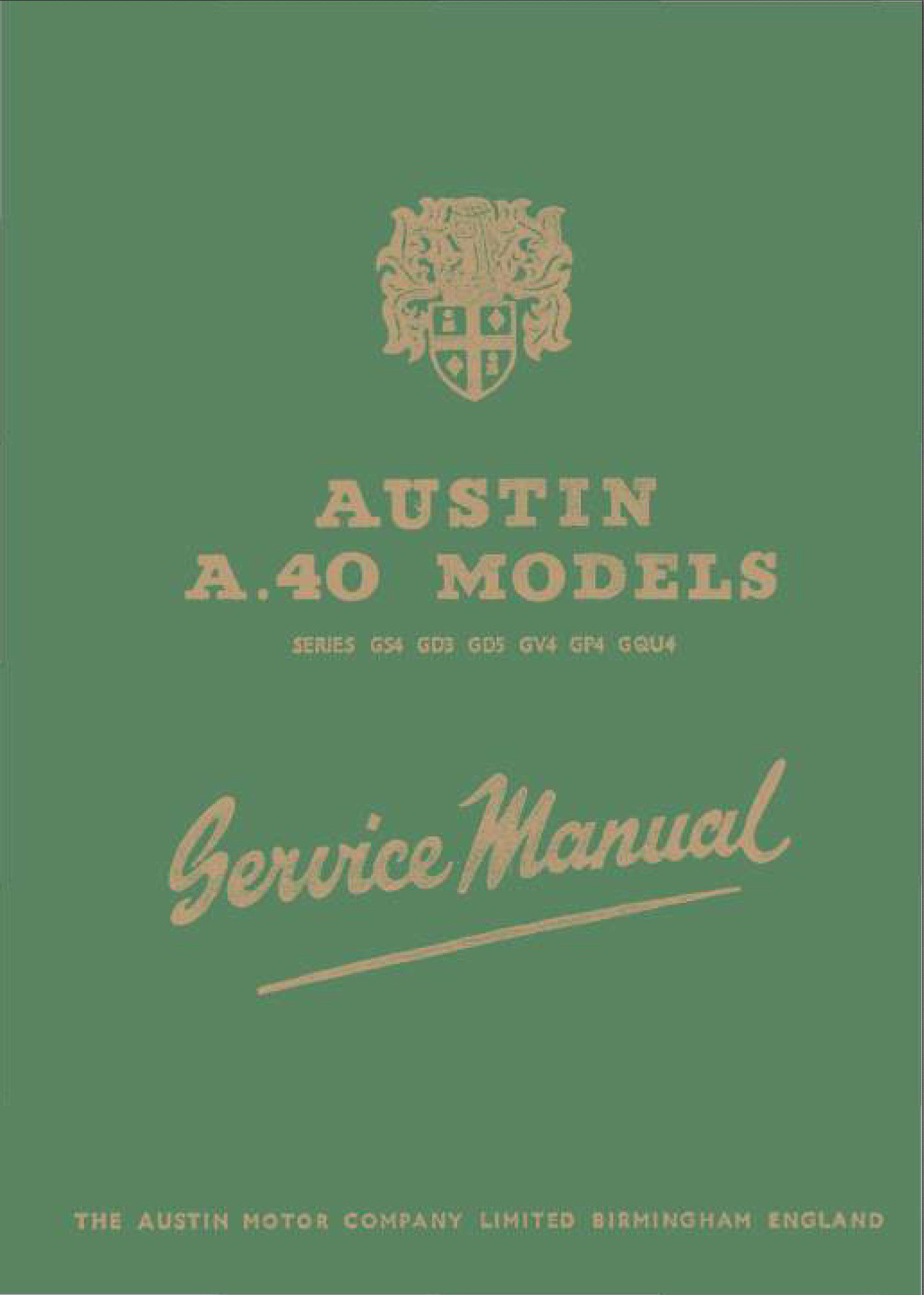 austin 1957 a40 models series gs4 gd3 gd5 gv4 gp4 cqu4 service manual
