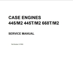 case 445 m2, 445t m2, 668t m2 engine service manual