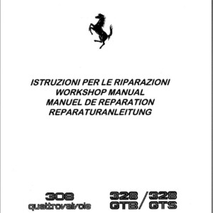 ferrari 308 quattrovalvole, 328 gtb, 328 gts workshop manual