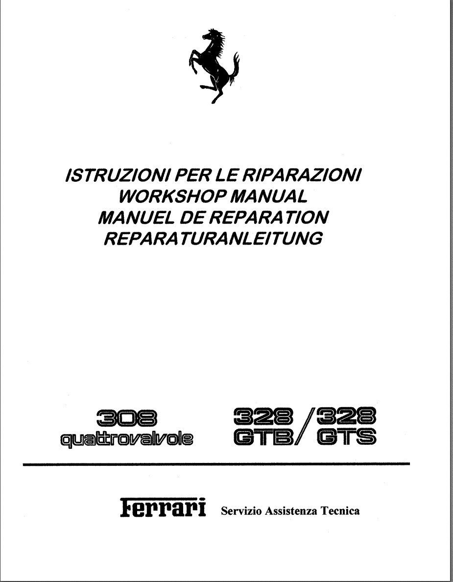 ferrari 308 quattrovalvole, 328 gtb, 328 gts workshop manual