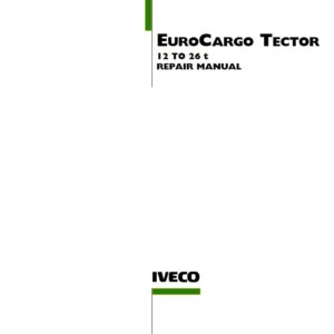 iveco eurocargo tector 12 to 26 t repair manual