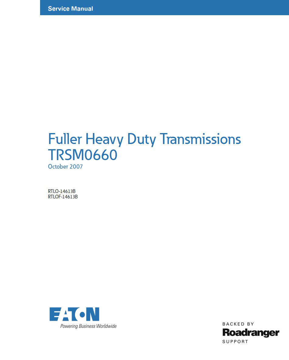 eaton rtlo 14613b and rtlof 14613b transmission service manual
