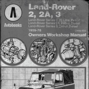 land rover series iii 1959 1978 workshop
