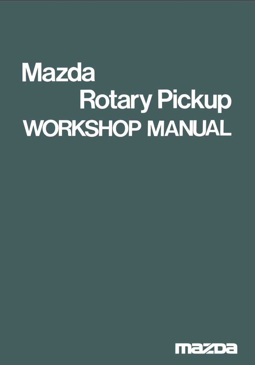 mazda b series 1974 rotary pick up workshop manual