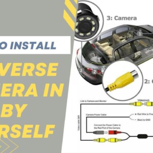 installing a backup camera wiring and calibration guide