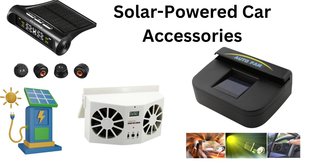 solar powered car accessories are they worth it