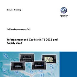 self study program 562 – infotainment and car net in t6 2016 and caddy 2016
