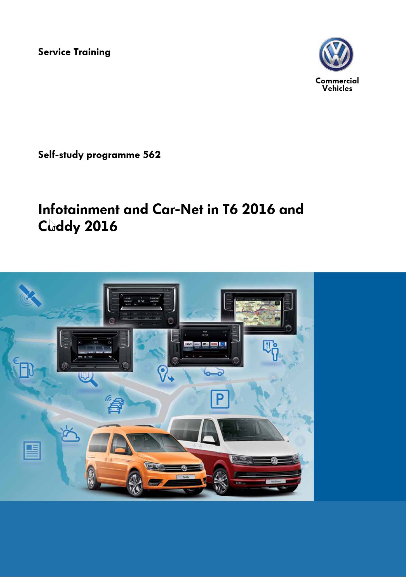 self study program 562 – infotainment and car net in t6 2016 and caddy 2016