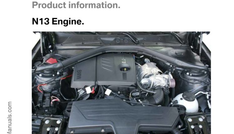 BMW N13 Engine. Technical training. Product information