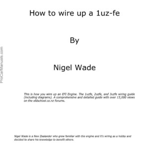 How To Wire Up a 1uzfe, 2uzfe, and 3uzfe including Diagrams