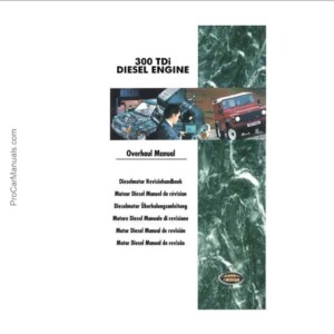 Land Rover 300tdi Engine Overhaul Manual (LRL 0070ENG)
