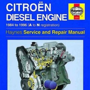 Citroen 1.7L and 1.9L Diesel Engine Haynes Repair Manual