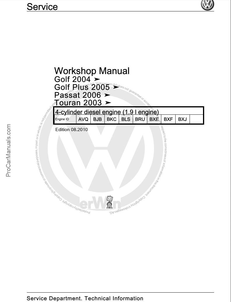 VW Touran Diesel Workshop Manual 2003-15 1.6 1.9 2.0 Diesel Workshop Manual 