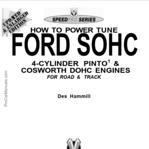 How to Power Tune Ford SOHC 4-Cylinder Pinto & Cosworth DOHC Engines