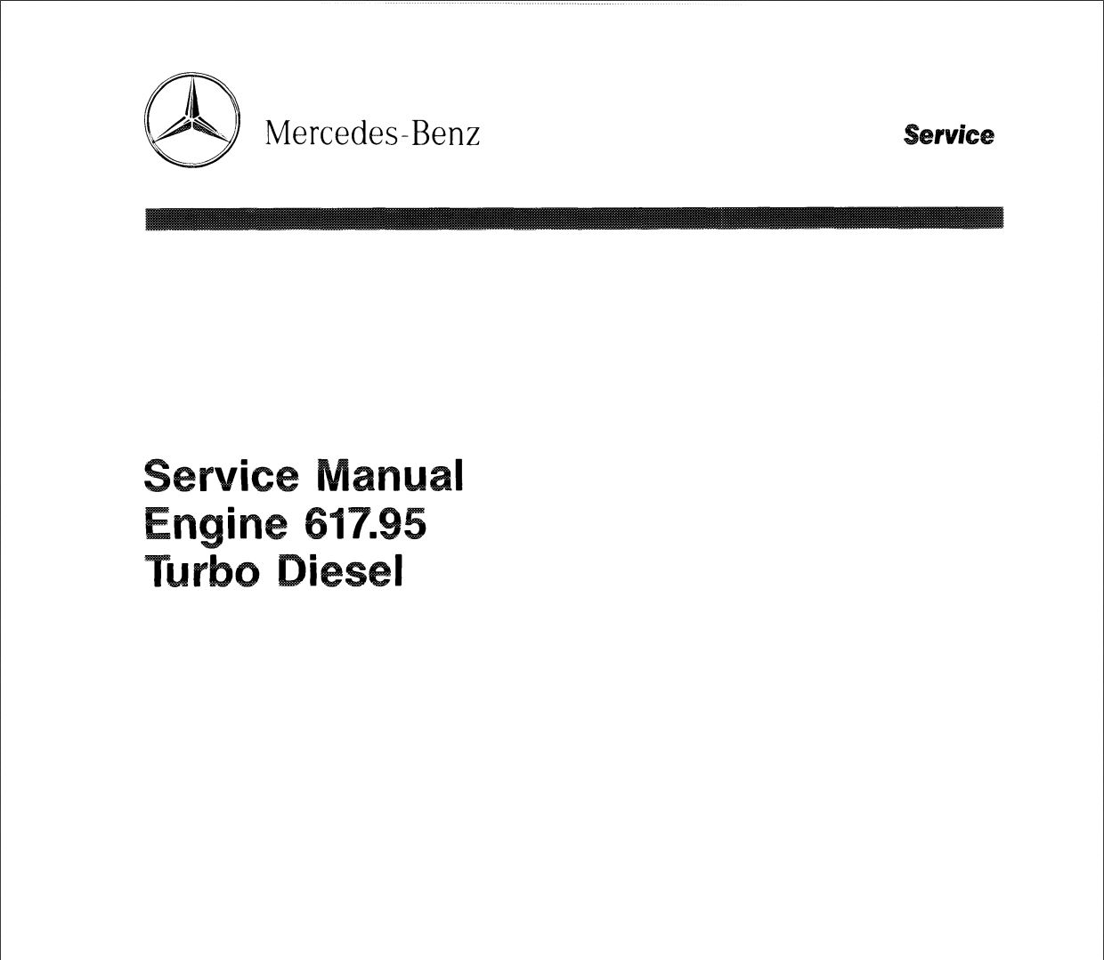 Mercedes-Benz Engine 617.95 Turbo Diesel Service Manual