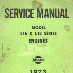 Nissan 1973. Engines model L16 & L18. Service mamual