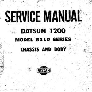 Datsun 1200 Model B110 Chassis & Body Service Manual