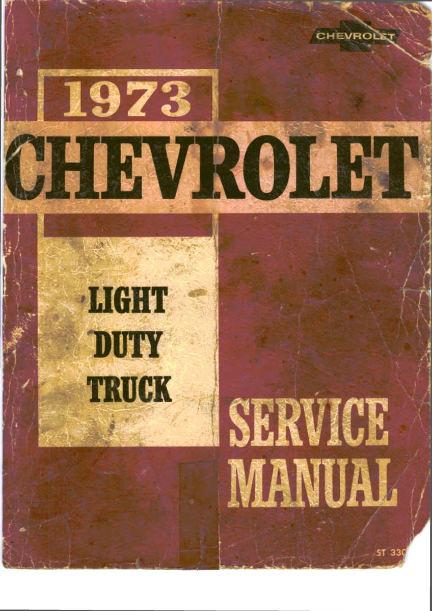 Chevrolet Light Duty Truck Series 10-30 1973 Service Manual