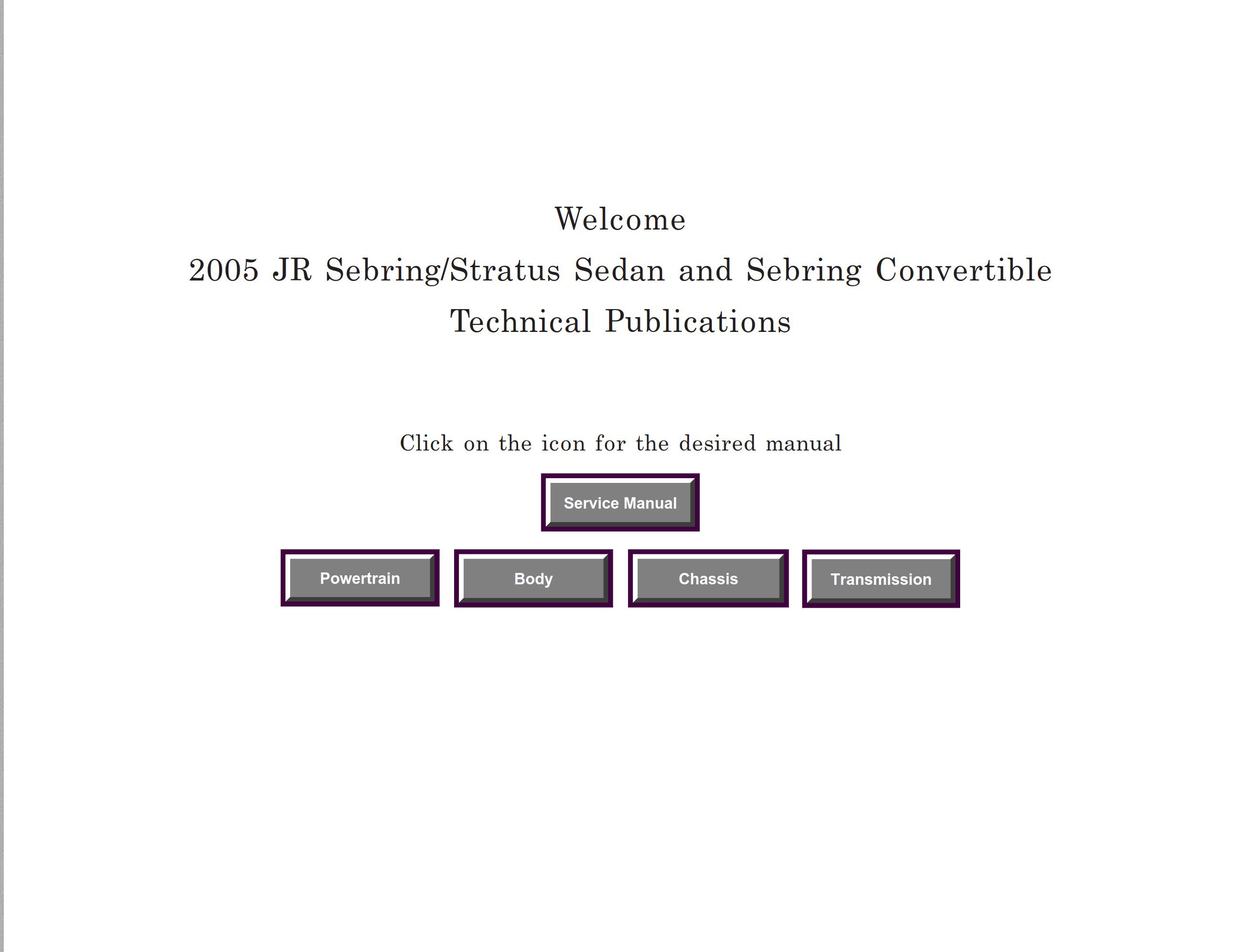 Chrysler JR Sebring and Stratus Sedan and Sebring Convertible 2005 Service Manual