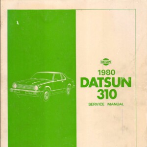 DATSUN 310 COUPE HATCHBACK 1980 SERVICE REPAIR MANUAL