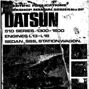 Datsun 510 1300 1600 L13-16S Workshop Manual