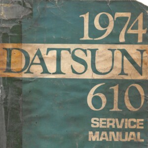 Datsun 610 Series 1974 Service Manual