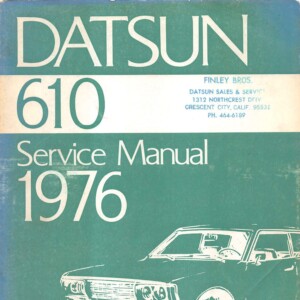 Datsun 610 Series 1976 Factory Service Manual