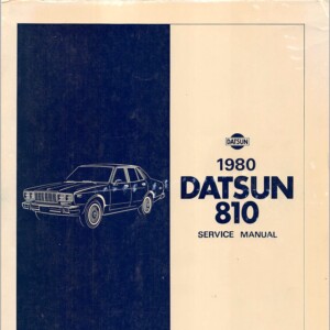 Datsun 810 1980 Factory Service Manual