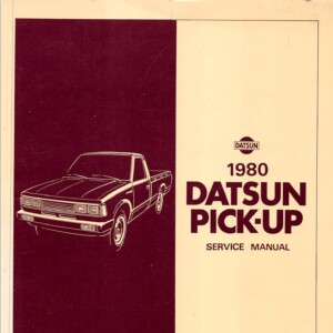 Datsun Pick-up Model 720 1980 Factory Service Manual