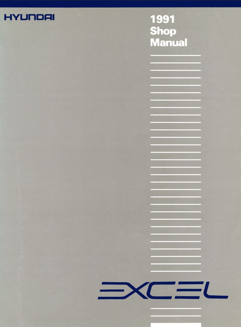 Hyundai Excel 1991 Workshop Manual