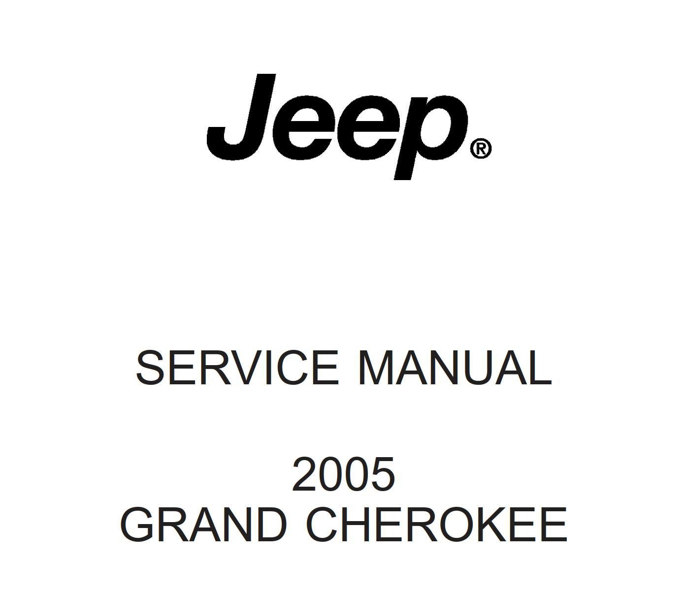 Jeep Grand Cherokee 2005 Service Repair Manual - PDF for FREE