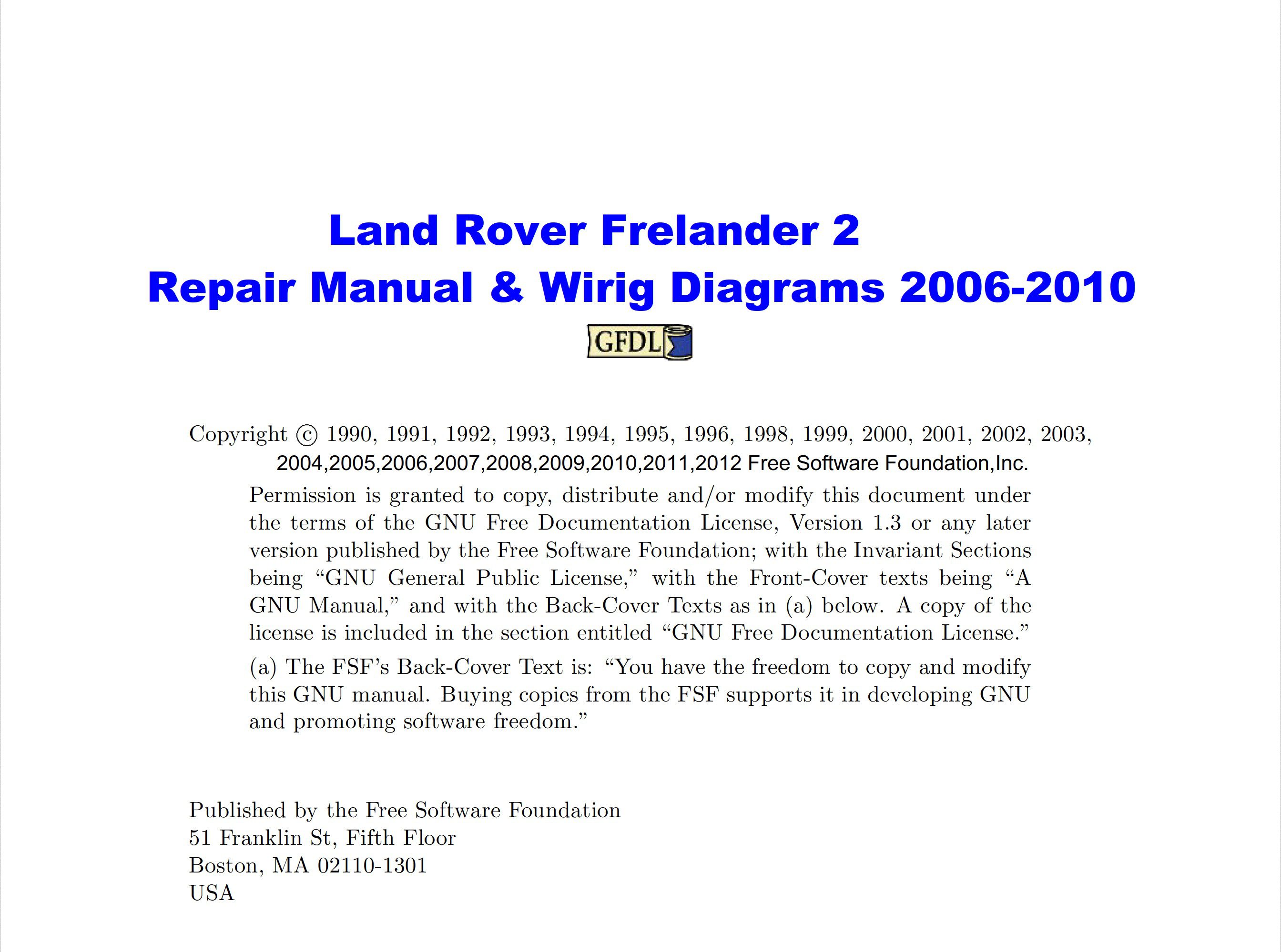 Land Rover Frelander 2 2006 - 2010 Repair Manual and Wirig Diagrams