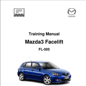 Mazda 3 2006 Facelift Training Manual