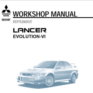 Mitsubishi Lancer Evolution – VI Workshop Manual