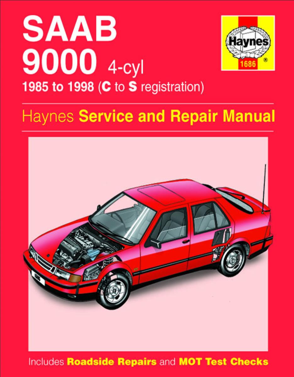 Saab 9000 4 Cylinder 1985 - 1998 Haynes Service Repair Manual
