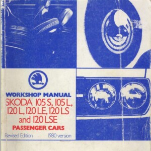 Skoda 105S 105L 120L 120LE 120LS 120LSE 1980 Workshop Manual
