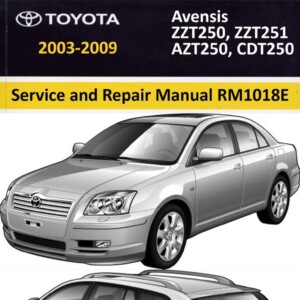 Toyota Avensis 2003 - 2009 Service Repair Manual
