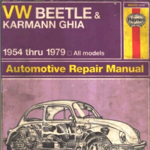 Volkswagen Beetle 1954 - 1979 Haynes Automotive Repair Manual