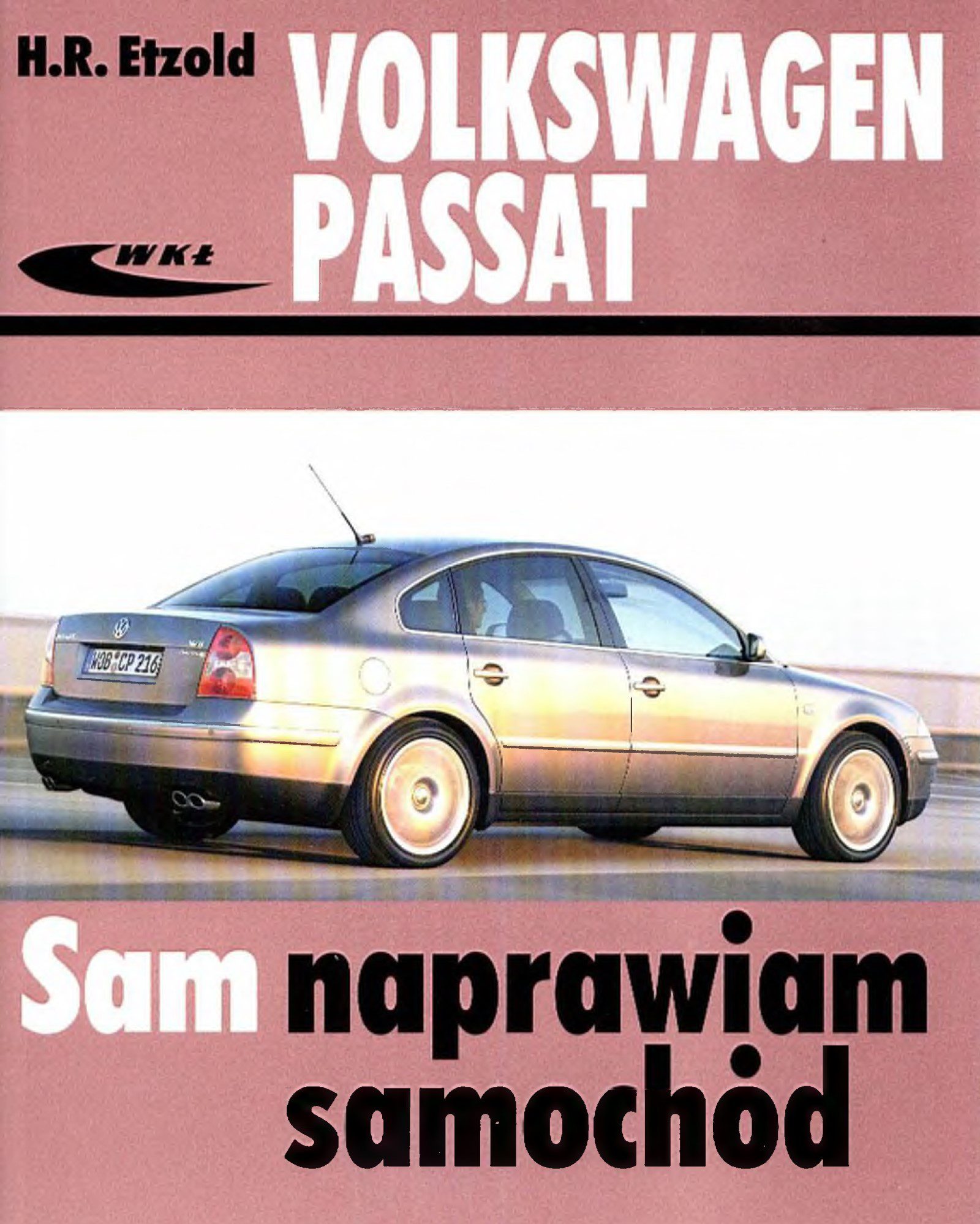 Volkswagen Passat B5 od października 1996 do lutego 2005