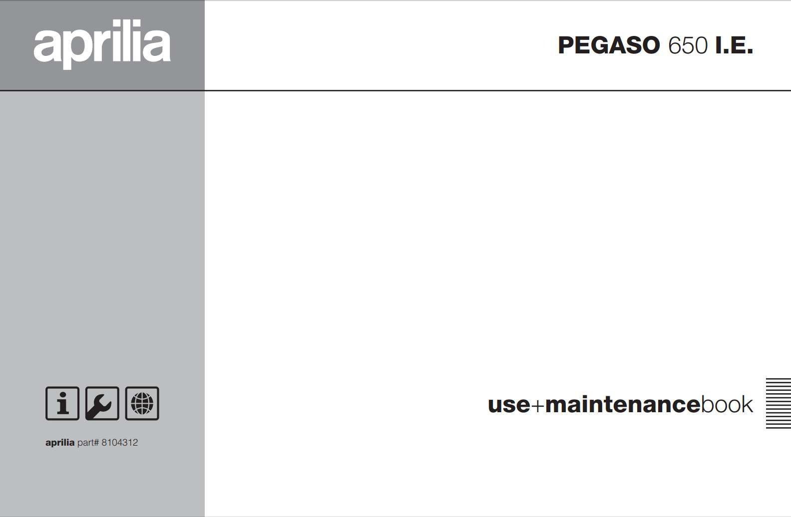 Aprilia Pegaso 650 2004 Owner’s Manual