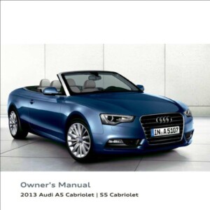 Audi A5 Cabriolet S5 Cabriolet 2013 Owner's Manual