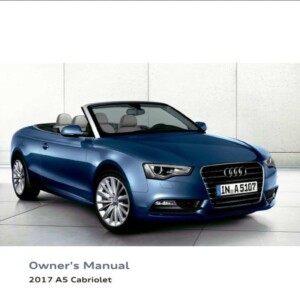 Audi A5 Cabriolet S5 Cabriolet 2017 Owner's Manual