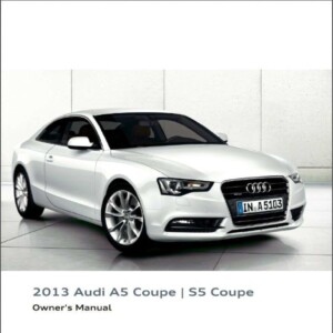 Audi A5 Coupe S5 Coupe 2013 Owner's Manual