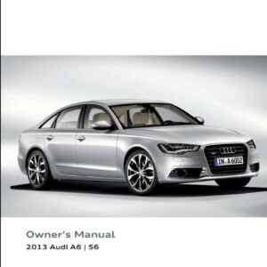 Audi A6 S6 2013 Owner's Manual