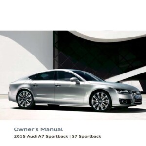 Audi A7 S7 2015 Owner's Manual