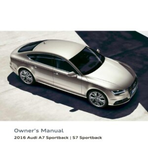 Audi A7 S7 2016 Owner's Manual