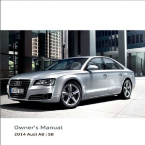 Audi A8 S8 2014 Owner's Manual