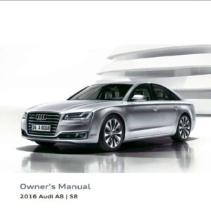 Audi A8 S8 2016 Owner's Manual