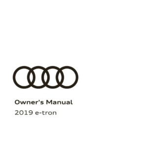 Audi e-tron 2019 Owner's Manual